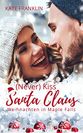(Never) Kiss Santa Claus